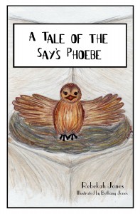 Front Cover - 2 - A Tale of the Say's Phoebe