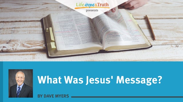 What Was Jesus' Message?