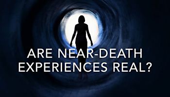 Are Near-Death Experiences Real?