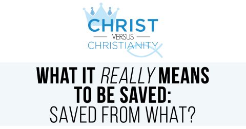 What It Really Means to Be Saved: Saved From What?