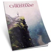 What Is a True Christian?